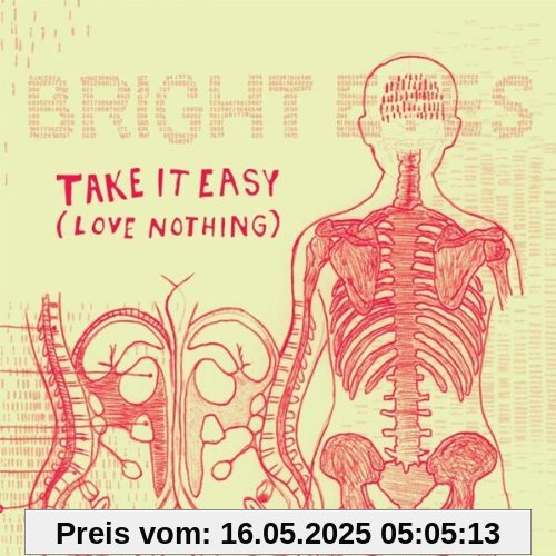 Take It Easy Take It Easy von Bright Eyes