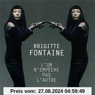 L'un N'empeche Pas L'autre von Brigitte Fontaine