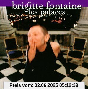 Les Palaces Les Palaces von Brigitte Fontaine