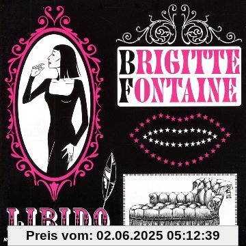 Libido Libido von Brigitte Fontaine