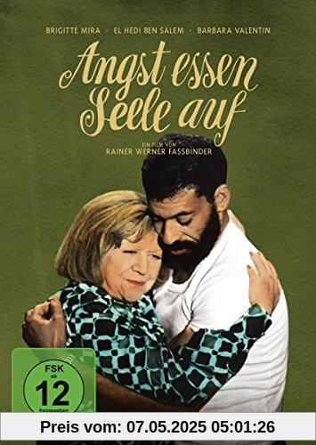 Angst essen Seele auf Angst essen Seele auf von Brigitte Mira