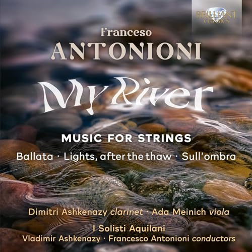 Antonioni: My River, Music for Strings von Brilliant Classics (Edel)