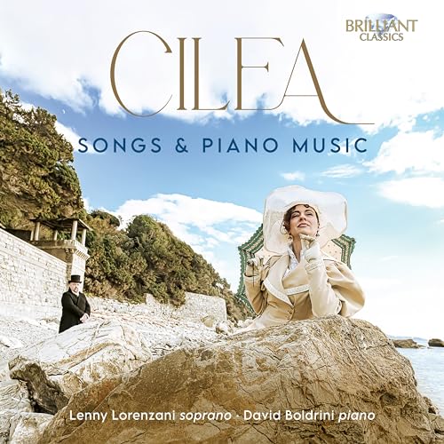 Cilea:Songs & Piano Music von BRILLIANT CLASSICS