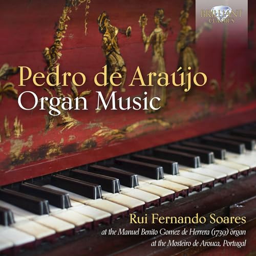De Araujo:Organ Music von Brilliant Classics (Edel)