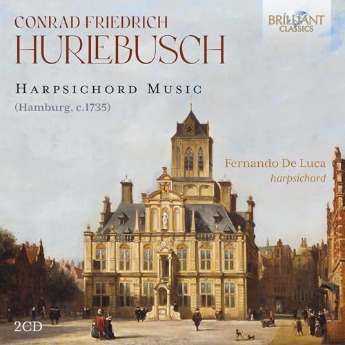 Hurlebusch:Harpsichord Music von BRILLIANT CLASSICS
