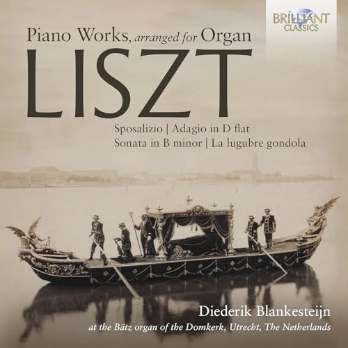 Liszt:Piano Works,Arranged for Organ von Brilliant Classics (Edel)