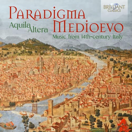 Paradigma Medioevo:Music from 14th-Century Italy von Brilliant Classics (Edel)