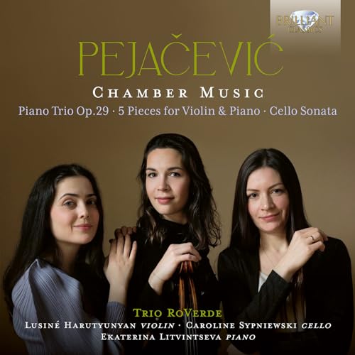 Pejacevic: Chamber Music von Brilliant Classics (Edel)