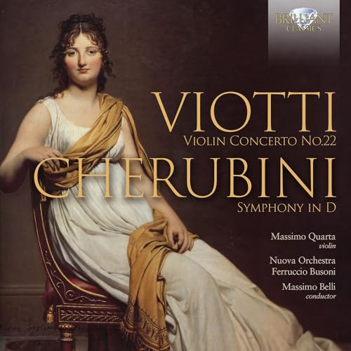 Viotti: Violin Concerto No.22/ Cherubini: Symphony in D von Brilliant Classics (Edel)