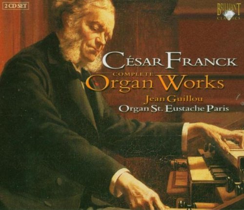 César Franck: Organ Works von Brilliant Classics (Foreign Media Group Germany)