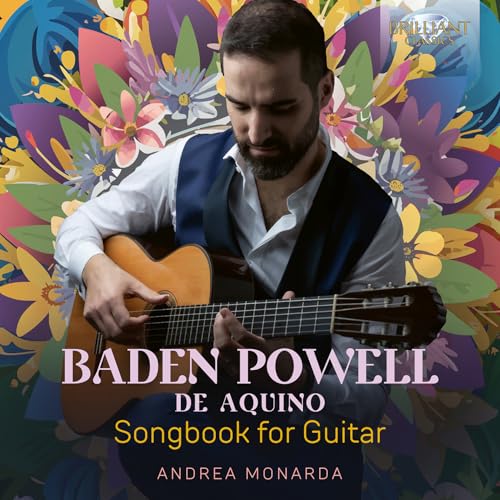 Baden Powell de Aquino:Songbook for Guitar Baden Powell de Aquino:Songbook for Guitar von Brilliant Classics