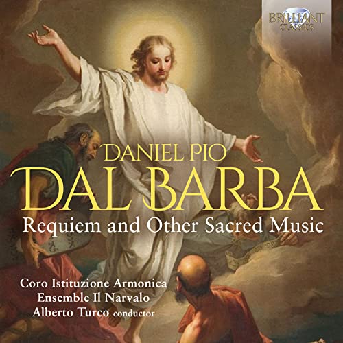 Dal Barba:Requiem and Other Sacred Music von Brilliant Classics