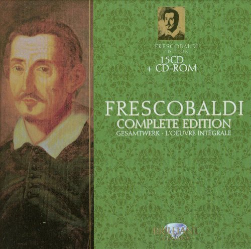 Frescobaldi: Complete Edition Box set Edition (2011) Audio CD von Brilliant Classics