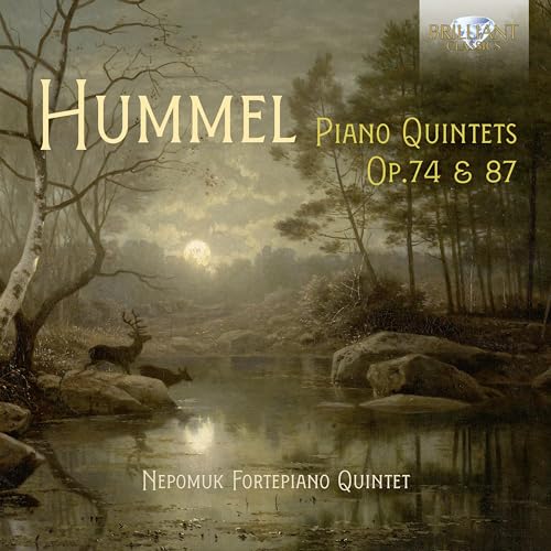 Hummel:Piano Quintets Op.74 & 87 von Brilliant Classics