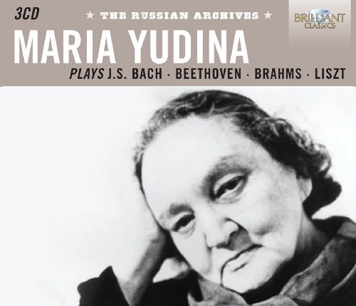 Maria Yudina Plays J.S. Bach Box set Edition by Bach, Beethoven, Brahms, Liszt (2012) Audio CD von Brilliant Classics