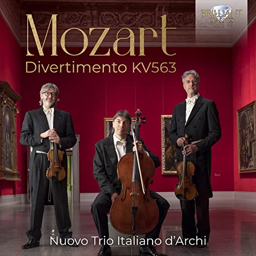 Mozart:Divertimento KV 563 von Brilliant Classics