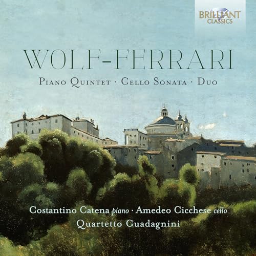 Wolf-Ferrari:Piano Quintet,Cello Sonata,Duo von BRILLIANT CLASSICS