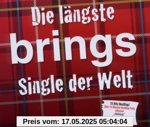 Die Längste Brings Single der Welt Die Längste Brings Single der Welt von Brings