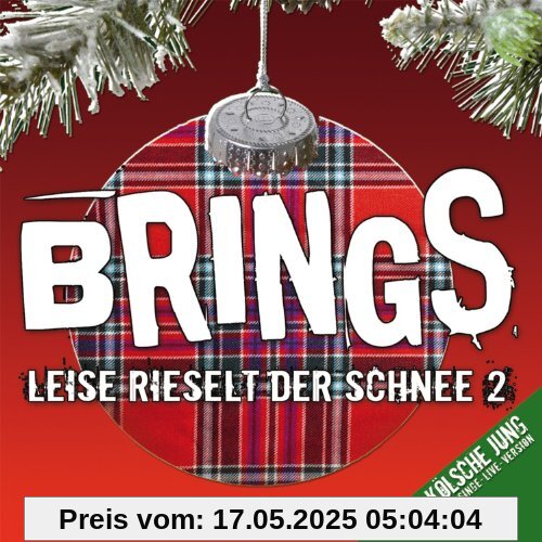 Leise rieselt der Schnee 2 Leise rieselt der Schnee 2 von Brings