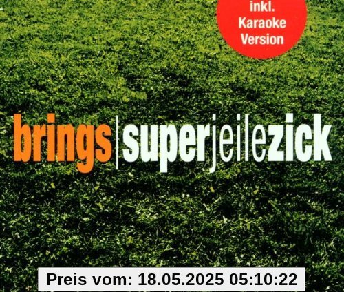 Superjeilezick von Brings