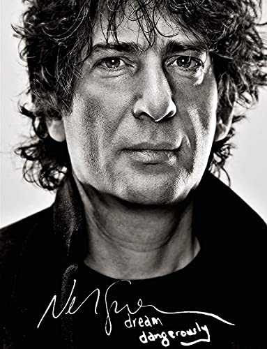 Neil Gaiman: Dream Dangerously Neil Gaiman: Dream Dangerously von Brink