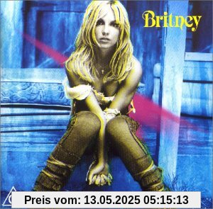 Britney [Bonus-Tracks] von Britney Spears