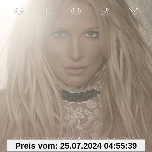 Glory (Deluxe Version) von Britney Spears
