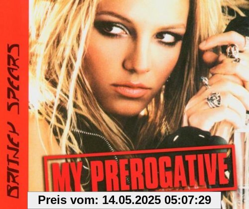 My Prerogative My Prerogative von Britney Spears