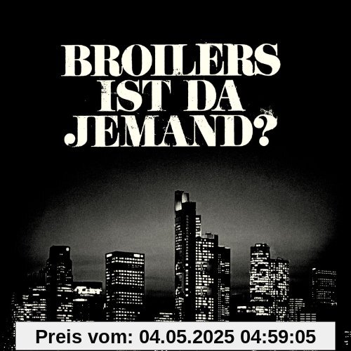 Ist Da Jemand? von Broilers