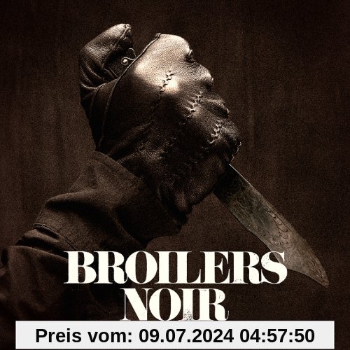 Noir von Broilers