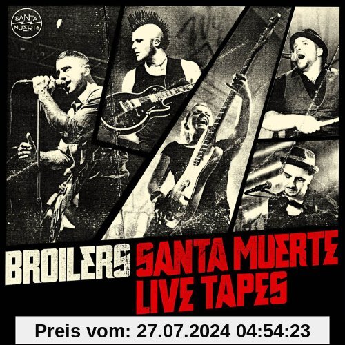 Santa Muerte Live Tapes (Limited Edition inkl. Patch) von Broilers