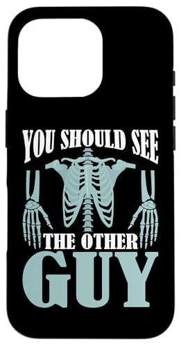 Broken Bones: Du solltest den anderen Kerl sehen Hülle für iPhone 16 Pro Broken Bones: Du solltest den anderen Kerl sehen Hülle für iPhone 16 Pro von Broken Bones And Fractured Injury Designs