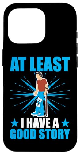 Broken Bones: Wenigstens habe ich eine gute Geschichte Hülle für iPhone 16 Pro Broken Bones: Wenigstens habe ich eine gute Geschichte Hülle für iPhone 16 Pro von Broken Bones And Fractured Injury Designs