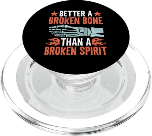 Gebrochene Knochen: Besser ein gebrochener Knochen als ein gebrochener Geist PopSockets PopGrip für MagSafe Gebrochene Knochen: Besser ein gebrochener Knochen als ein gebrochener Geist PopSockets PopGrip für MagSafe von Broken Bones And Fractured Injury Designs