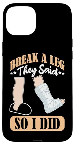 Gebrochene Knochen: Hals- und Beinbruch, sagten sie, also habe ich Hülle für iPhone 15 Plus von Broken Bones And Fractured Injury Designs