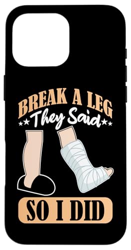 Gebrochene Knochen: Hals- und Beinbruch, sagten sie, also habe ich Hülle für iPhone 16 Pro Max Gebrochene Knochen: Hals- und Beinbruch, sagten sie, also habe ich Hülle für iPhone 16 Pro Max von Broken Bones And Fractured Injury Designs