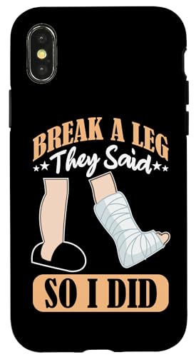 Gebrochene Knochen: Hals- und Beinbruch, sagten sie, also habe ich Hülle für iPhone X/XS von Broken Bones And Fractured Injury Designs