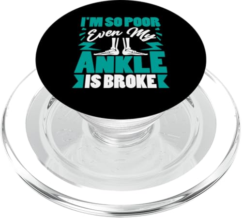 Gebrochene Knochen: Ich bin so arm, dass sogar mein Knöchel gebrochen ist PopSockets PopGrip für MagSafe von Broken Bones And Fractured Injury Designs