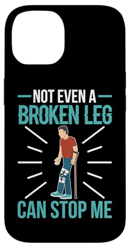 Gebrochene Knochen: Nicht einmal ein gebrochenes Bein kann mich aufhalten Hülle für iPhone 14 Gebrochene Knochen: Nicht einmal ein gebrochenes Bein kann mich aufhalten Hülle für iPhone 14 von Broken Bones And Fractured Injury Designs