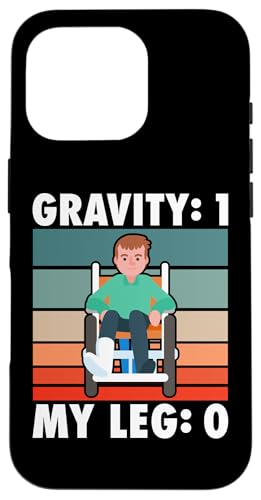 Gebrochene Knochen: Schwerkraft: 1, mein Bein: 0 Hülle für iPhone 16 Pro von Broken Bones And Fractured Injury Designs