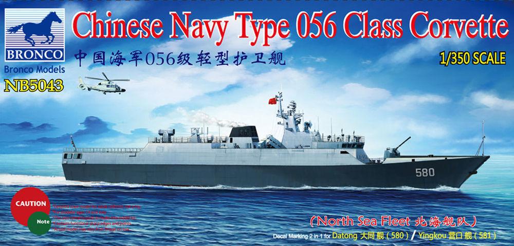 Chinese Navy Type 056 Class Corvette(580 /581)Datong/Yingkou(North Sea Fleet von Bronco Models