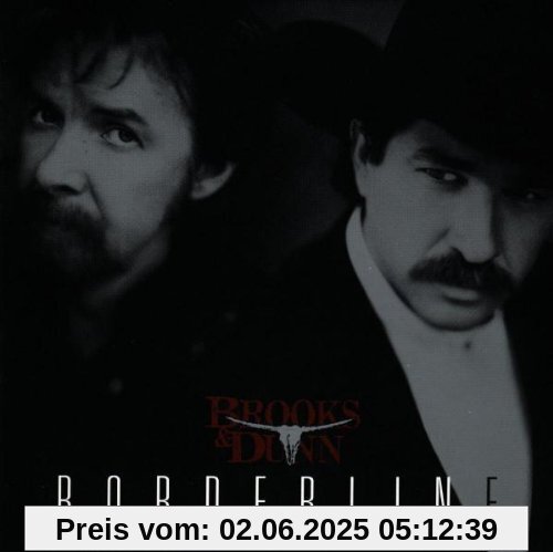 Borderline Borderline von Brooks & Dunn