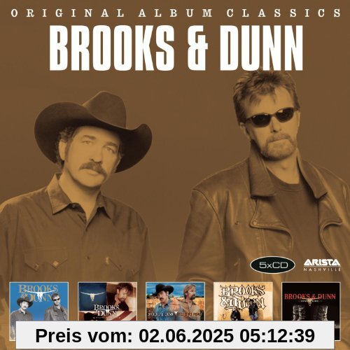Original Album Classics Original Album Classics von Brooks & Dunn