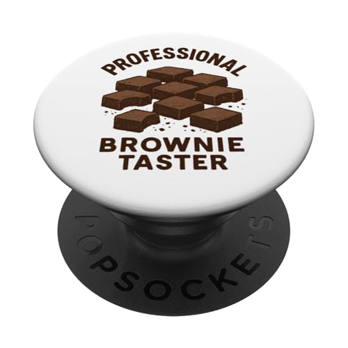Professioneller Brownie Taster Brownie PopSockets Klebender PopGrip Professioneller Brownie Taster Brownie PopSockets Klebender PopGrip von Brownie Merch Co.