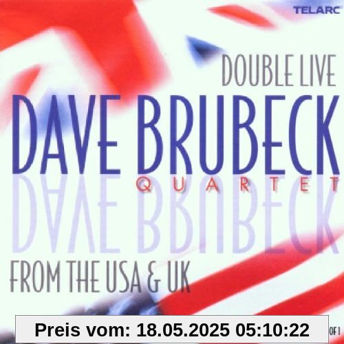 Double Live (from Usa & UK) von Dave Brubeck Quartet