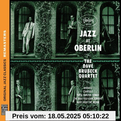Original Jazz Classics Remasters: Jazz At Oberlin Original Jazz Classics Remasters: Jazz At Oberlin von Dave Brubeck Quartet