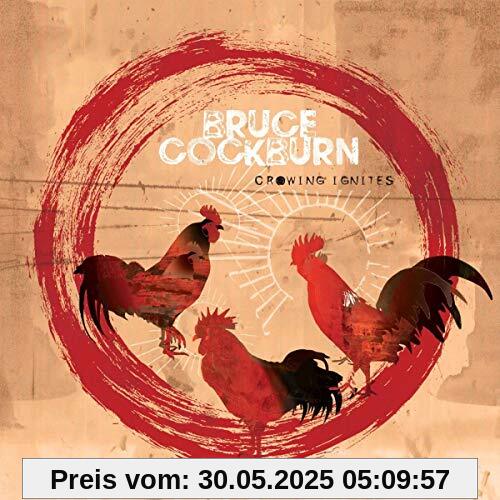 Crowing Ignities Crowing Ignities von Bruce Cockburn
