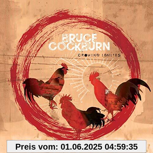 Crowing Ignities von Bruce Cockburn