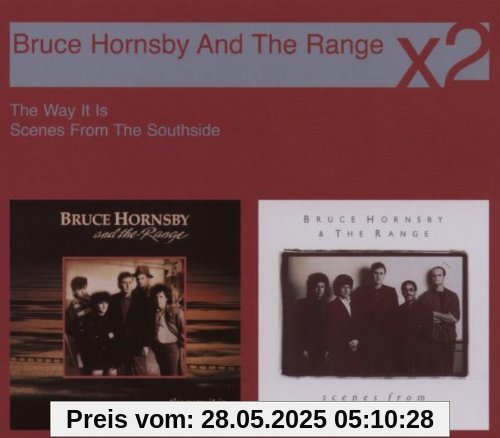 The Way It Is/Scenes from the Southside The Way It Is/Scenes from the Southside von Bruce Hornsby