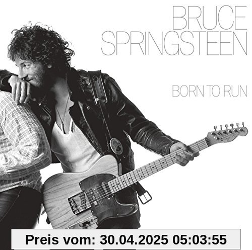 Born to Run Born to Run von Bruce Springsteen